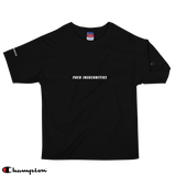 'Fuck Insecurities' Champion T-Shirt