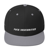 'Fuck Insecurities' Snapback Hat